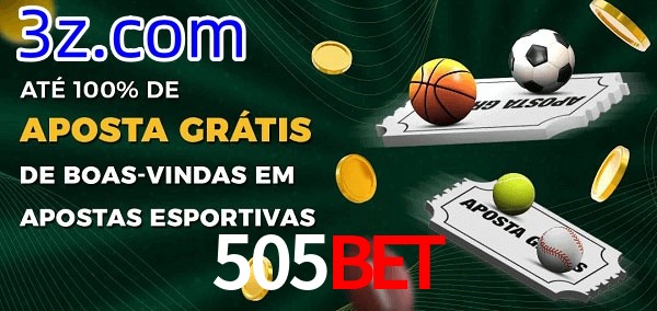 505Bet Ate 100% de Aposta Gratis
